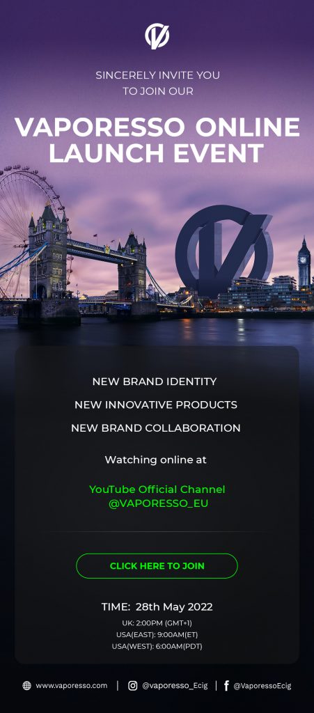 VAPORESSO will Host an Online Launch Event on 28th May 1 VAPORESSO will Host an Online Launch Event on 28th May
